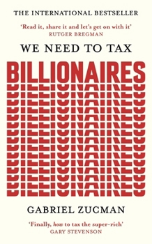 Paperback We Need to Tax Billionaires Book