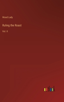 Hardcover Ruling the Roast: Vol. II Book