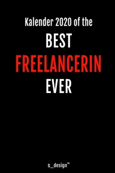 Paperback Kalender 2020 f?r Freelancer / Freelancerin: Wochenplaner / Tagebuch / Journal f?r das ganze Jahr: Platz f?r Notizen, Planung / Planungen / Planer, Er [German] Book