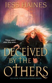 Deceived by the Others - Book #3 of the H&W Investigations