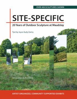 Paperback Site-Specific: 20 Years of Outdoor Sculpture at Maudslay Book