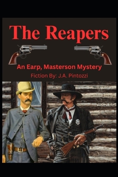Paperback The Reapers: An Earp, Masterson Mystery Book