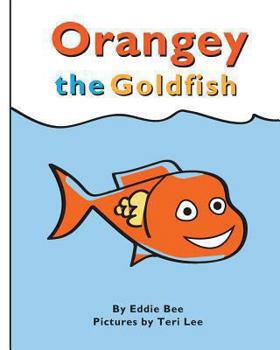 Orangey the Goldfish (Book 1) - Book #1 of the Orangey the Goldfish