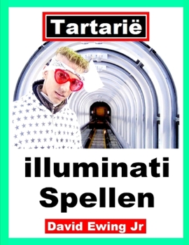 Paperback Tartarië - illuminati Spellen: (niet in kleur) (Dutch Edition) [Dutch] Book