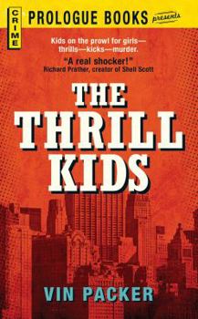 Paperback The Thrill Kids Book