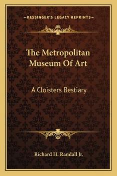 Paperback The Metropolitan Museum Of Art: A Cloisters Bestiary Book