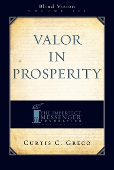 Paperback Valor in Prosperity (2nd Edition) Book