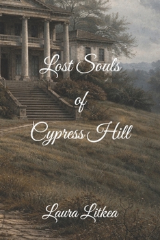 Lost Souls of Cypress Hill