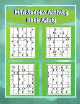 Paperback Mild Suduko Activity Book Aduly: Suduko Books Small, Original Suduko 2019, Pocket Suduko Medium to Hard Level - A Compact & Travel-Friendly Suduko Puz Book