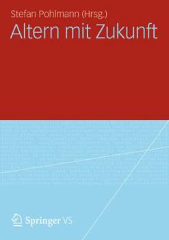 Paperback Altern Mit Zukunft [German] Book