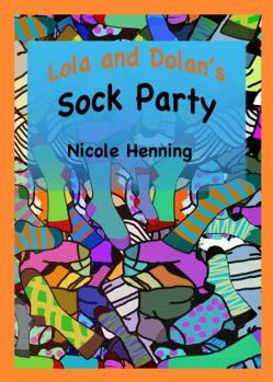 Paperback Lola and Dolan's Sock Party Book