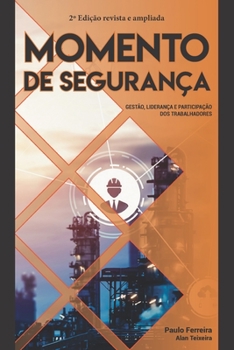 Paperback Momento de Segurança: Gestão, liderança e participação dos trabalhadores [Portuguese] Book