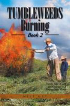 Paperback Tumbleweeds Burning Book 2 Book