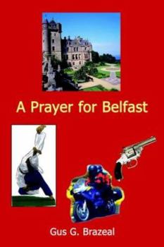 Paperback A Prayer For Belfast Book