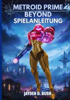 Paperback Metroid Prime 4 Beyond Spielanleitung [German] Book