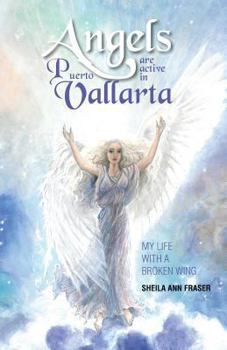 Paperback Angels Are Active In Puerto Vallarta Book