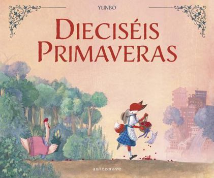 Hardcover DIECISÉIS PRIMAVERAS Book