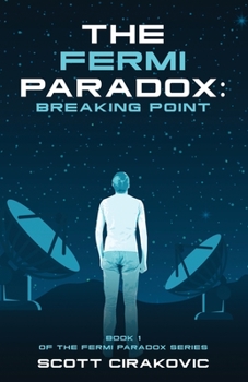Paperback The Fermi Paradox: Breaking Point Book