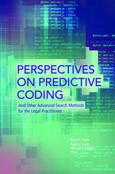 Paperback Perspectives on Predictive Coding and Other Advanced Search Methods for the Legal Practitioner Book