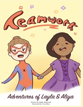Paperback Adventures of Layla and Aliya: Teamwork! Book