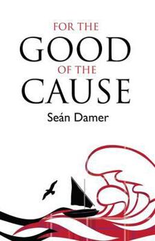 Paperback For the Good of the Cause Book