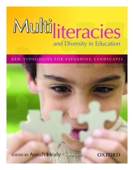 Paperback Multiliteracies and Diversity in Education: New Pedagogies for Expanding Landscapes Book