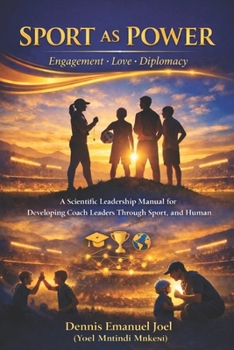 Paperback Sport as Power: -Engagement -Love -Diplomacy Book