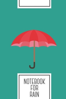 Paperback Notebook for Rain: Lined Journal with Red Umbrella Design - Cool Gift for a friend or family who loves weather presents! - 6x9" - 180 Whi Book