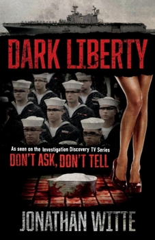 Paperback Dark Liberty: Don't Ask, Don't Tell Book