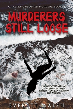 Paperback Murderers Still Loose: Life and Safety Lessons Book