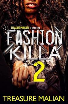 Fashion Killa 2 - Book #2 of the Fashion Killa