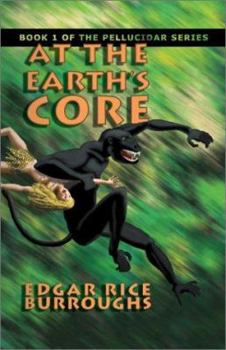 Paperback At the Earth's Core: Book 1 of the Pellucidar Series Book