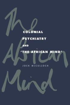 Paperback Colonial Psychiatry and the African Mind Book