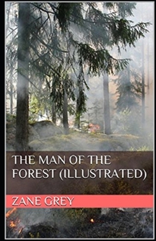 Paperback The Man of the Forest Illustrated Book