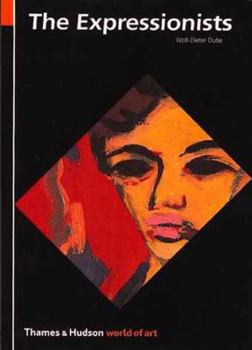 The Expressionists (World of Art) - Book  of the World of Art