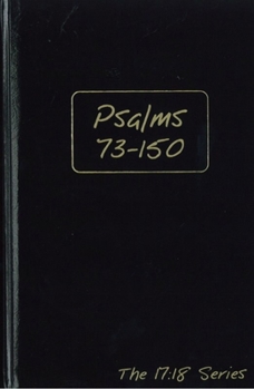 Psalms 73-150, Volume 2 - Book  of the Journible 17:18