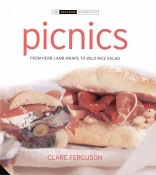 Hardcover Picnics: From Crab and Ginger Wraps to Wild Rice Salad Book