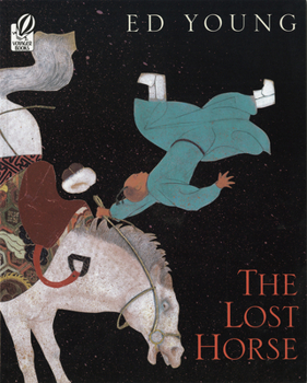 Paperback The Lost Horse: A Chinese Folktale Book