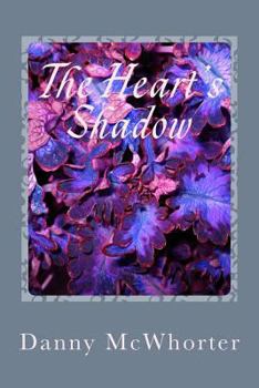 Paperback The Heart's Shadow Book