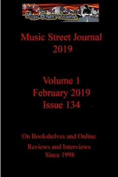 Music Street Journal 2019: Volume 1 - February 2019 - Book #79 of the Music Street Journal