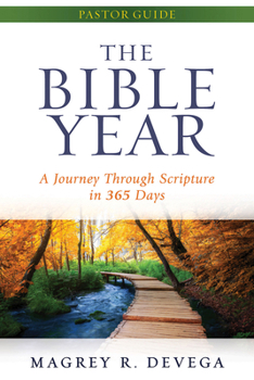 Paperback The Bible Year Pastor Guide: A Journey Through Scripture in 365 Days Book