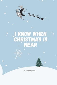 Paperback I know when Christmas is near Book