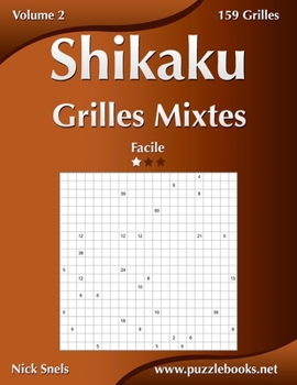 Paperback Shikaku Grilles Mixtes - Facile - Volume 2 - 159 Grilles [French] Book