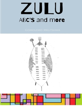 Paperback Zulu ABC's and more. Book