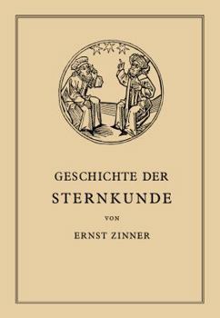 Paperback Die Geschichte Der Sternkunde: Von Den Ersten Anfängen Bis &#438;ur Gegenwart [German] Book