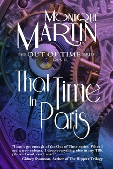 That Time in Paris: Out of Time Book #13 - Book #13 of the Out of Time