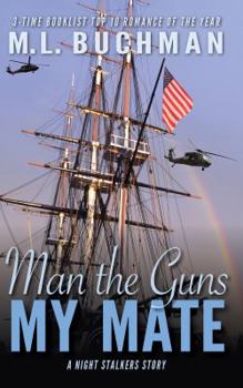 Man the Guns, My Mate - Book #2 of the Night Stalkers: Short Stories