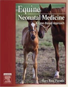 Hardcover Equine Neonatal Medicine: A Case-Based Approach Book