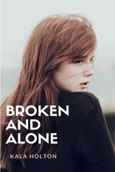 Paperback Broken & Alone Book