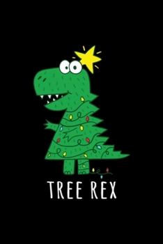 Tree Rex Christmas Long Sleeve Dinosaur: Blank Lined Notebook Journal for Work, School, Office | 6x9 110 page
